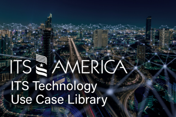 ITS America's new ITS Technology Use Case Library